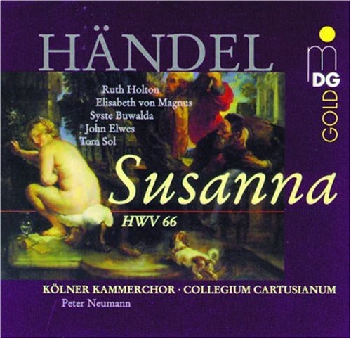 Handel / Cologne Chamber Choir / Neumann: Susanna: Oratorio in Three Parts