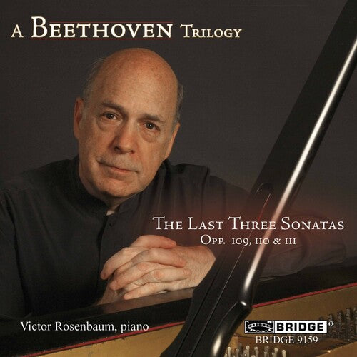 Beethoven / Rosenbaum: Last Piano Sonatas