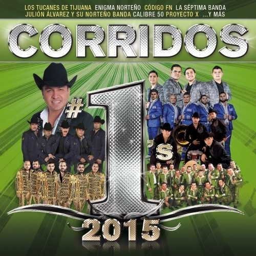 Corridos #1's 2015 / Various: Corridos #1's 2015