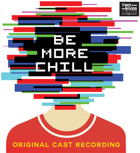 Be More Chill / O.C.R.: Be More Chill