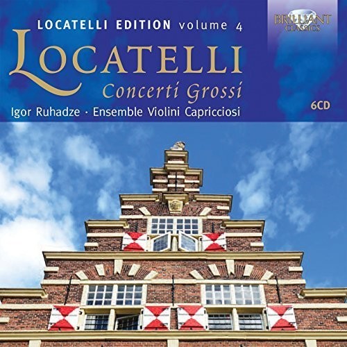 Locatelli / Ensemble Violini Capricciosi / Ruhadze: Locatelli: Concerti Grossi