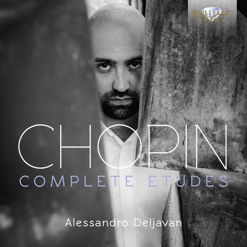 Chopin / Alessandro Deljavan: Chopin: Complete Etudes
