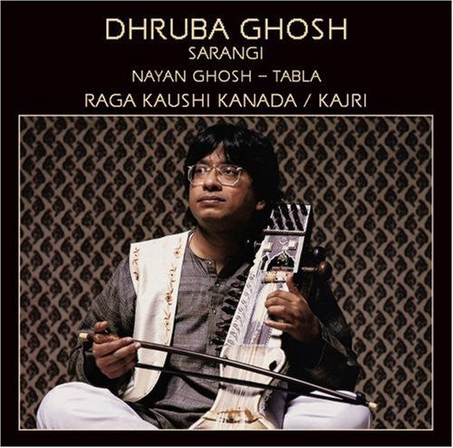 Ghosh, Dhruba: Raga Kaushi Kanada