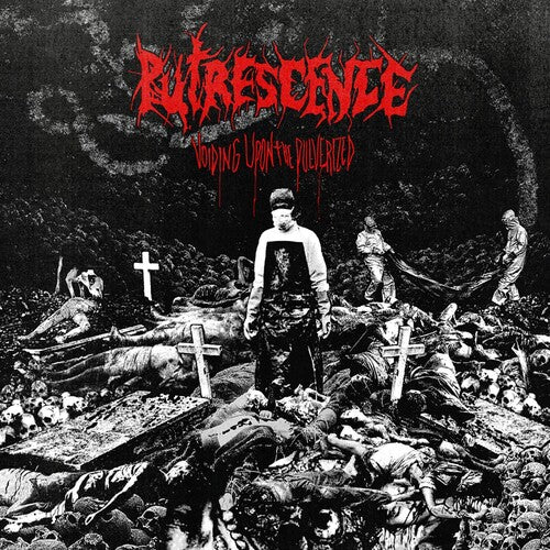 Putrescene: Voiding Upon The Pulverized