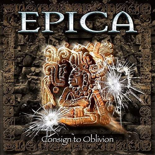 Epica: Consign to Oblivion - Expanded Edition