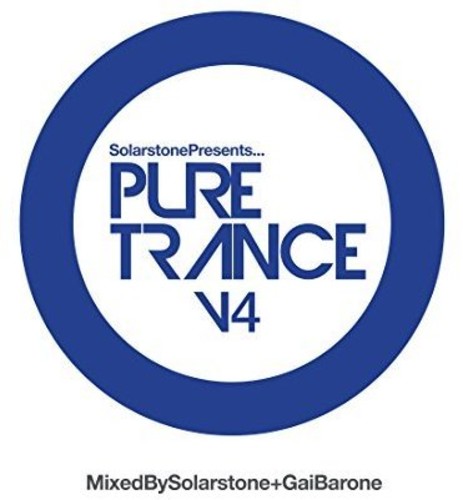 Solarstone & Gai Barone: Presents Pure Trance V4