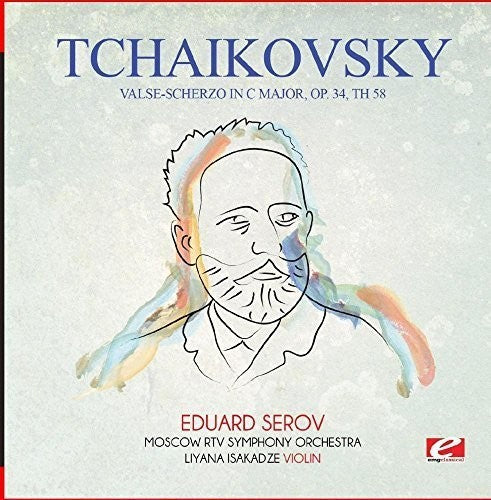 Tchaikovsky: Tchaikovsky: Valse-Scherzo in C Major, Op. 34, TH 58