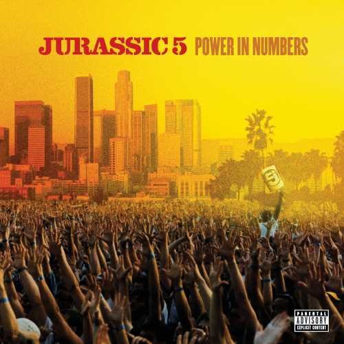 Jurassic 5: Power in Numbers
