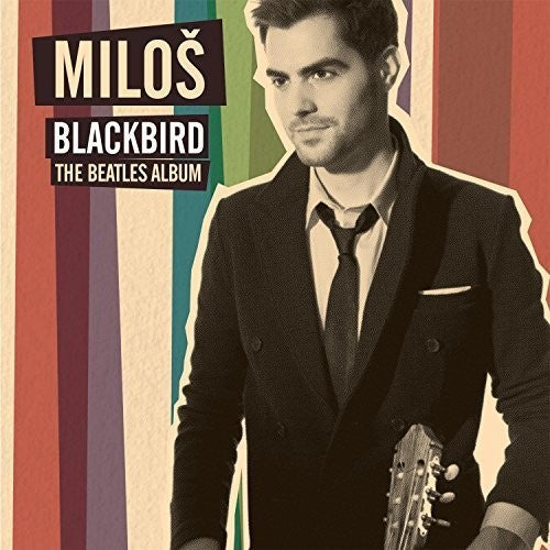 Karadaglic, Milos: Blackbird: The Beatles Album