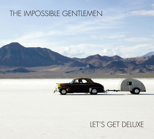 Impossible Gentlemen: Let's Get