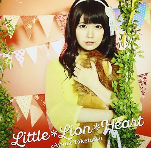 Taketatsu, Ayana: Little Lion Heart /LTD CD+DVD Deluxe Edition