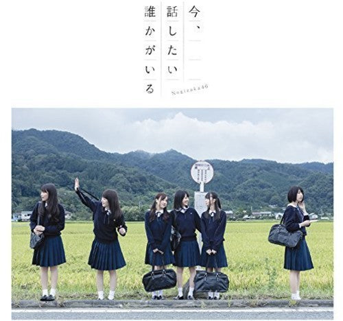 Nogizaka 46: Ima.Hanashitai Dareka Ga Iru