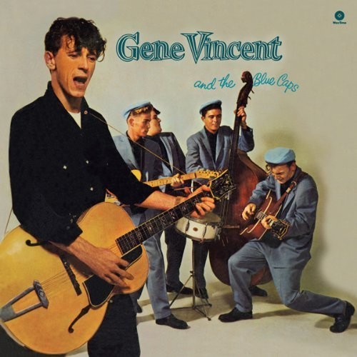 Vincent, Gene: And the Blue Caps