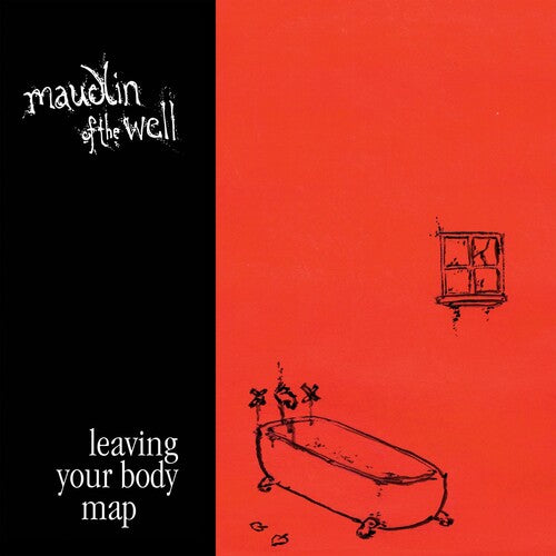 Maudlin of the Well: Leaving Your Body Map