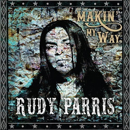 Parris, Rudy: Makin' My Way