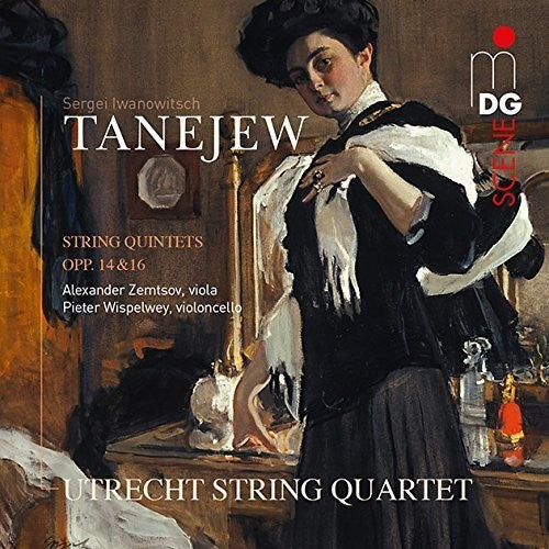 Taneyev / Utrecht String Quartet / Wispelwey: TANEYEV: String Quintets op. 14 & 16