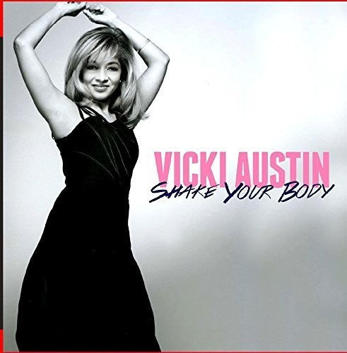 Austin, Vicki: Shake Your Body