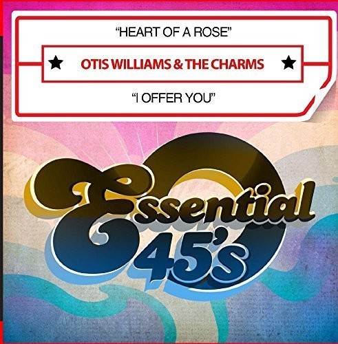 Williams, Otis & the Charms: Heart of a Rose / I Offer You