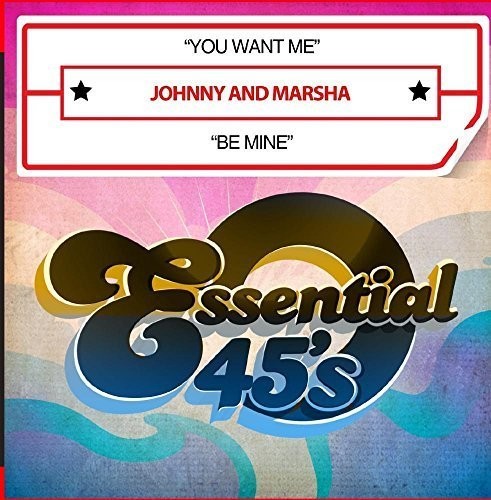 Johnny & Marsha: You Want Me / Be Mine