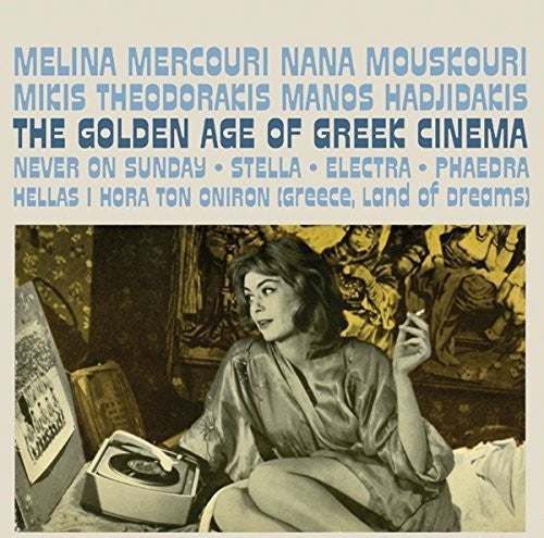 Golden Age of Greek Cinema / O.S.T.: Golden Age of Greek Cinema (Original Soundtrack)