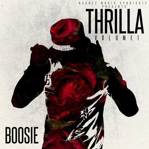 Boosie Badazz: Thrilla Vol. 1