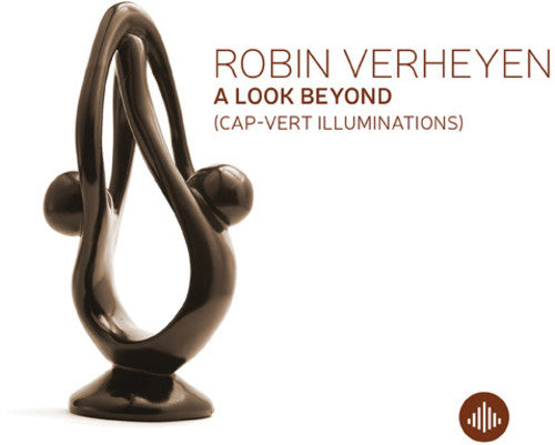 Verheyen, Robin: Look Beyond (Cap Vert Illuminations)