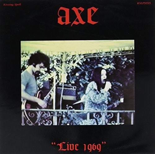 Axe: Live 1969