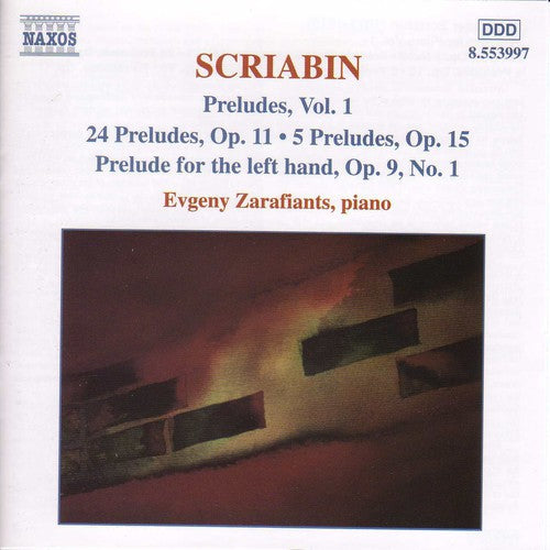 Scriabin / Zarafiants: Preludes Vol 1