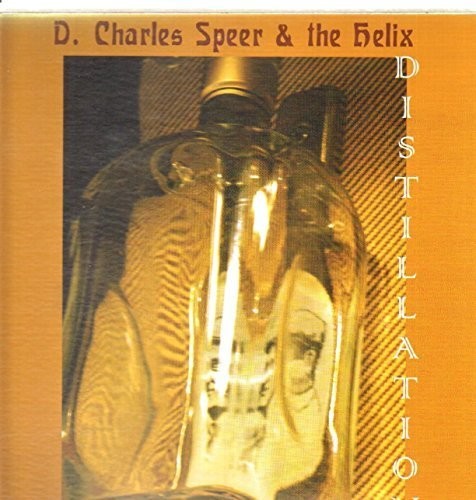 Speer, Charles D. & Helix: Distillation