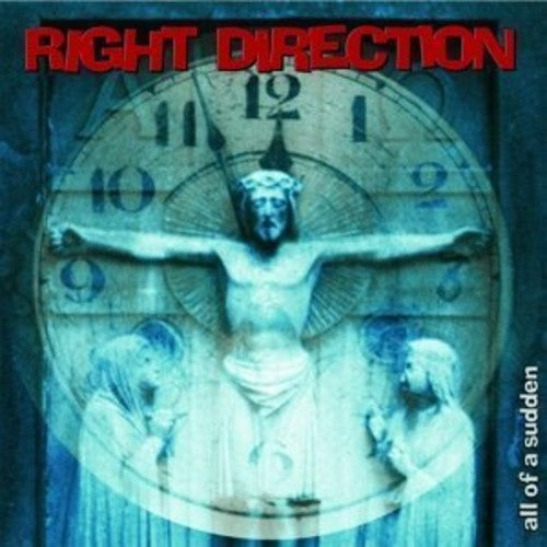 Right Direction: All of a Sudden