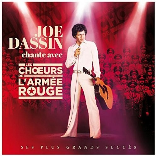 Dassin, Joe Et Les Choeurs De L'Armee Ro: Joe Dassin Chante Avec Les Choeurs de