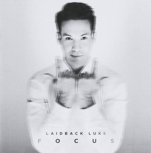 Laidback Luke: Focus