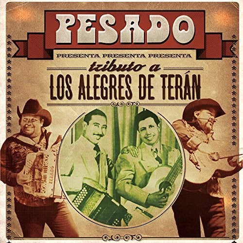 Pesado: Tributo A Los Alegres De Teran [CD/DVD]