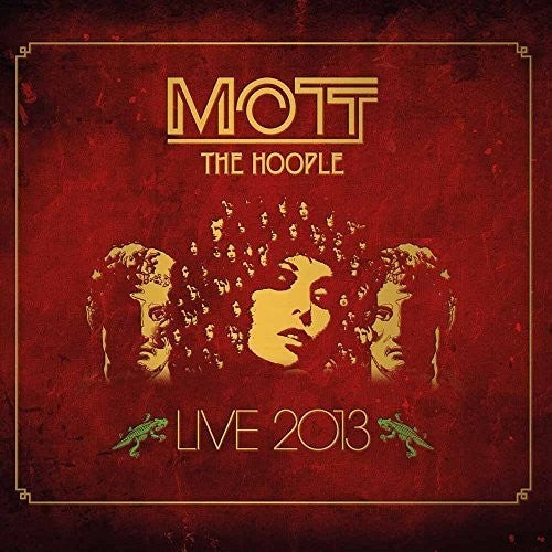 Mott the Hoople: Live 2013