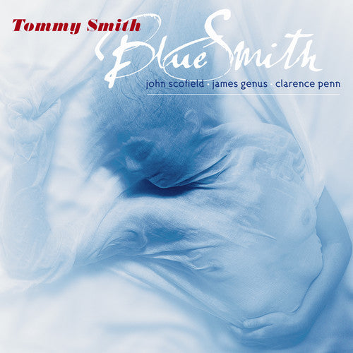 Smith, Tommy: Blue Smith