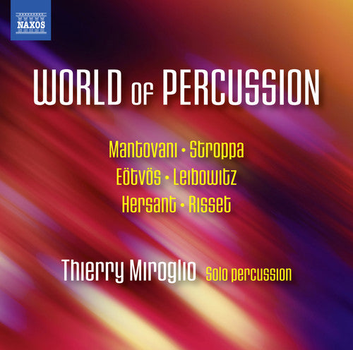 Mantovani / Miroglio: World of Percussion