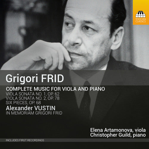 Frid / Artamonova / Guild: Frid: Complete Music for Viola & Piano