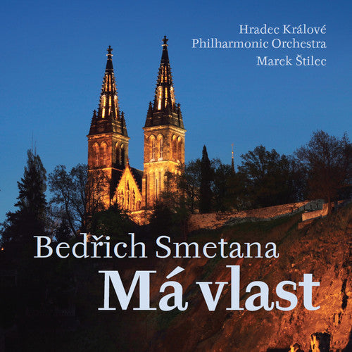 Smetana / Hradec Kralove Philharmonic Orchestra: Smetana: Ma Vlast