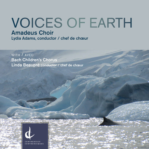 Daley / Amadeus Choir / Schotzko: Voices of Earth