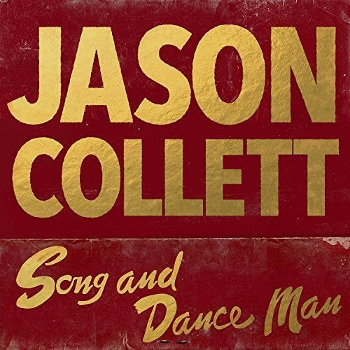 Collett, Jason: Song and Dance Man