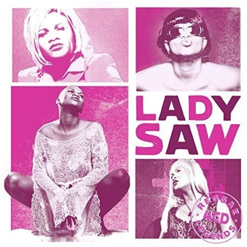 Lady Saw: Reggae Legends