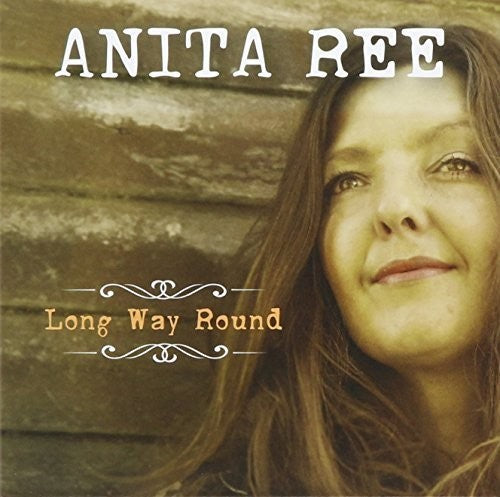 Anita Ree: Long Way Round