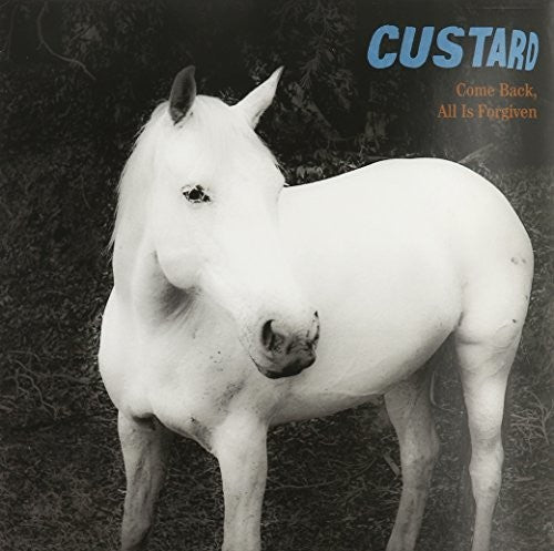 Custard: Come Back All Is Forgiven