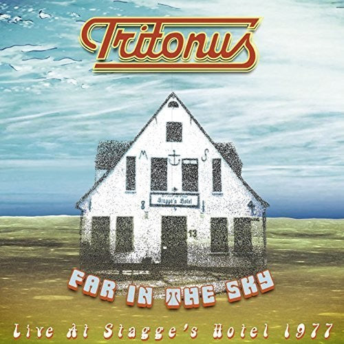 Tritonus: Far in the Sky: Live at Stagge's Hotel 1977