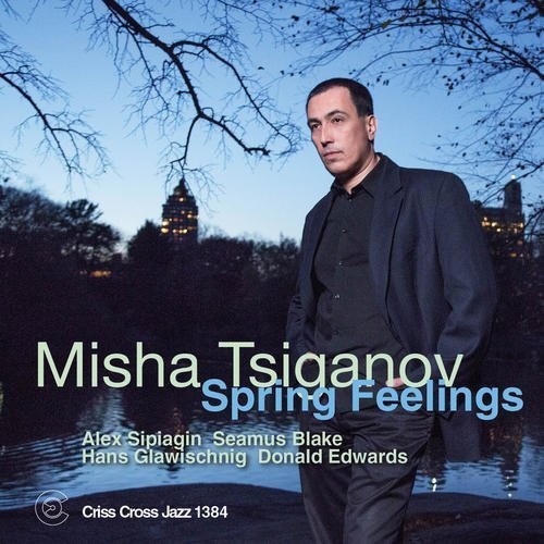 Tsiganov, Misha: Spring Feelings