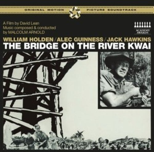 Bridge on the River Kwai + 10 Bonus Tracks / O.S.T: Bridge on the River Kwai + 10 Bonus Tracks (Original Soundtrack)