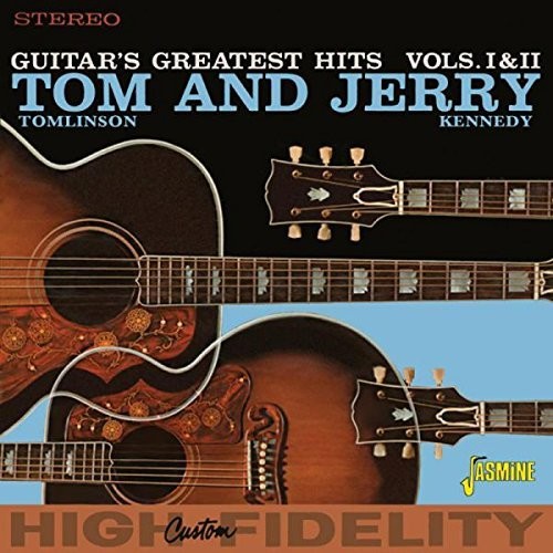 Tomlinson, Tom & Kennedy, Jerry: Vol 1 & 2: Guitar's Greatest Hits