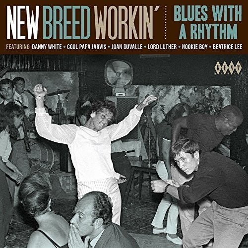 New Breed Workin: Blues with a Rhythm / Various: New Breed Workin: Blues With A Rhythm / Various