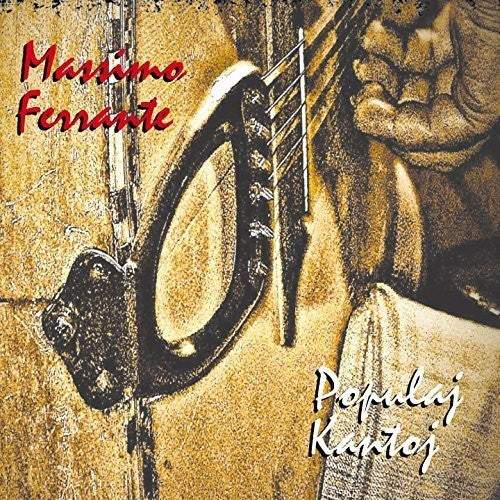 Ferrante, Massimo: Populaj Kantoj