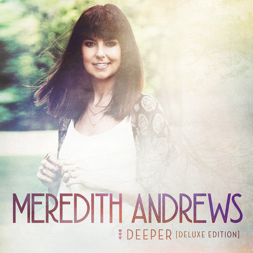 Andrews, Meredith: Deeper